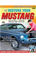How to Restore Your Mustang  1964-1/2 - 1973