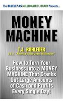Money Machine