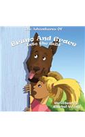 Adventures of Bruno and Grace