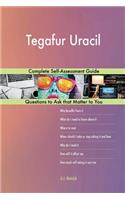 Tegafur Uracil; Complete Self-Assessment Guide