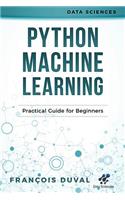 Python Machine Learning: Practical Guide for Beginners