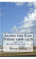 Along the Kaw, 1968-1978