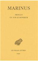 Marinus, Proclus Ou Sur Le Bonheur