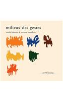 Milieux Des Gestes