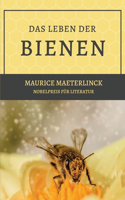 Leben der Bienen