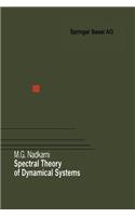 Spectral Theory of Dynamical Systems: (Birkhauser Advanced Texts / Basler Lehrbucher)