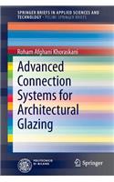Advanced Connection Systems for Architectural Glazing