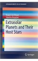 Extrasolar Planets and Their Host Stars