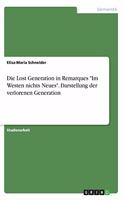 Lost Generation in Remarques Im Westen nichts Neues. Darstellung der verlorenen Generation