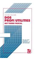 DOS Profi Utilities Mit Turbo Pascal