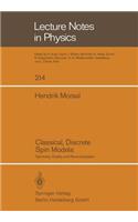 Classical, Discrete Spin Models: Symmetry, Duality and Renormalization(214 Lecture Notes in Physics)