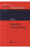 Impulsive Control Theory