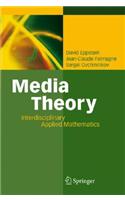 Media Theory: Interdisciplinary Applied Mathematics