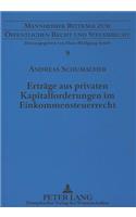 Ertraege Aus Privaten Kapitalforderungen Im Einkommensteuerrecht