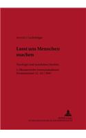 Lasst Uns Menschen Machen