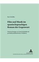 Film und Musik im spanischsprachigen Roman der Gegenwart