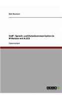 Voip. Sprach- Und Datenkommunikation in Ip-Netzen Mit H.323