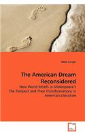 American Dream - Reconsidered New World Motifs in Shakespeare's The Tempest and Their Transformations in American Literature