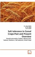 Salt tolerance in Cereal Crops-Past and Present Overview