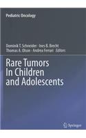Rare Tumors in Children and Adolescents