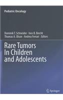 Rare Tumors in Children and Adolescents