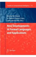 New Developments in Formal Languages and Applications