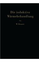 Die induktive Wärmebehandlung