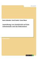 Auswirkung Von AttraktivitÃ¤t Auf Dem Arbeitsmarkt Und Das Einkommen