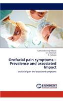 Orofacial pain symptoms - Prevalence and associated Impact