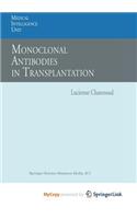 Monoclonal Antibodies in Transplantation
