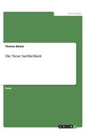 Die Neue Sachlichkeit