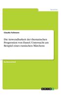 Die Anwendbarkeit der thematischen Progression von Danes. Untersucht am Beispiel eines russischen Märchens