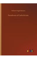 Paradoxes of Catholicism