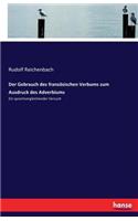 Der Gebrauch des französischen Verbums zum Ausdruck des Adverbiums