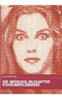 Die Messung bildhafter Konsumerlebnisse