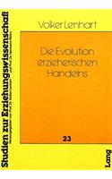 Die Evolution Erzieherischen Handelns
