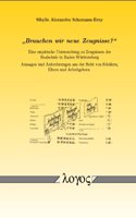 Brauchen Wir Neue Zeugnisse? Eine Empirische Untersuchung Zu Zeugnissen Der Realschule in Baden-Wurttemberg -- Aussagen Und Anforderungen Aus Der Sicht Von Schulern, Eltern Und Arbeitgebern