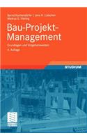 Bau-Projekt-Management: Grundlagen Und Vorgehensweisen