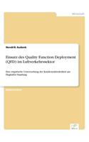 Einsatz des Quality Function Deployment (QFD) im Luftverkehrssektor