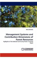 Management Systems and Contribution Dimensions of Forest Resources