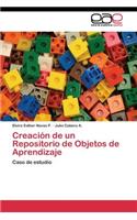 Creación de un Repositorio de Objetos de Aprendizaje