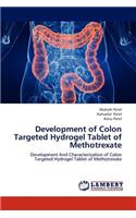 Development of Colon Targeted Hydrogel Tablet of Methotrexate