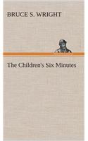 Children's Six Minutes
