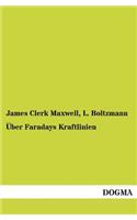 Uber Faradays Kraftlinien