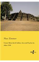 Unsere Reise durch Indien, Java und Ceylon im Jahre 1910