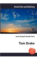 Tom Drake: (English)