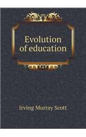 Evolution of Education