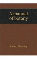 A manual of botany