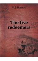 The Five Redeemers