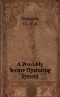 Provably Secure Operating System